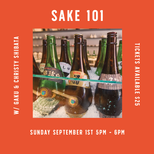 SAKE 101 - SUN 9/01